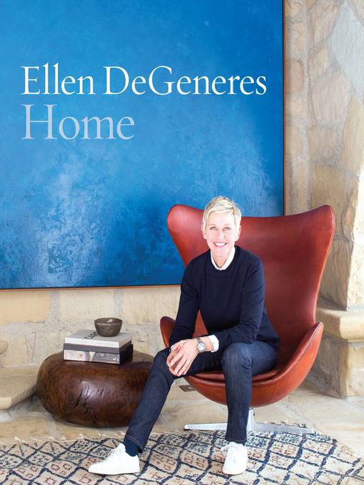 Title details for Home by Ellen DeGeneres - Available